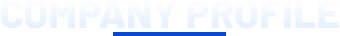 COMPANY PROFILE
